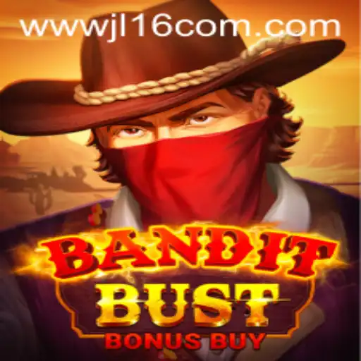Experience the Thrill of BanditBustBonusBuy at JL16.com